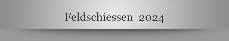 Feldschiessen  2024