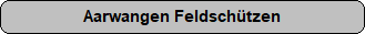 Aarwangen Feldsch�tzen