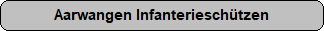 Aarwangen Infanteriesch�tzen