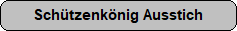 Sch�tzenk�nig Ausstich